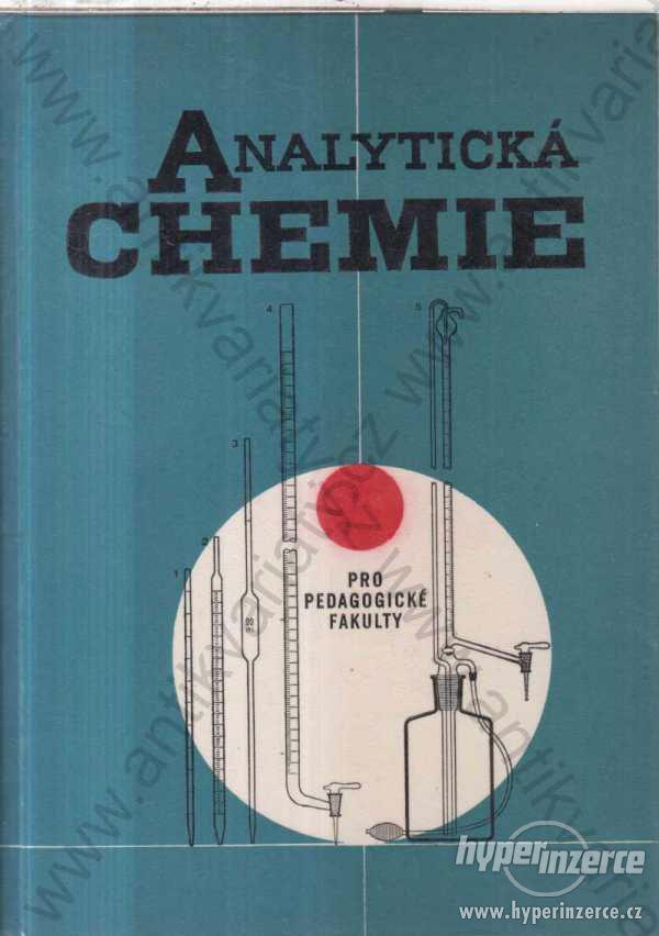 Analytická chemie kol. autorů SPN, Praha 1966 - foto 1