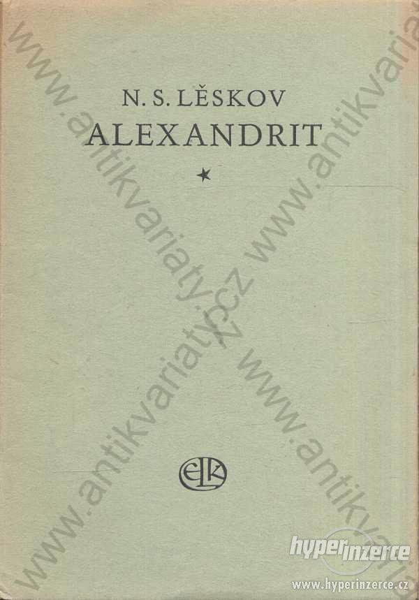 Alexandrit litografie Karel Müller 1947 N.S.Lěskov - foto 1