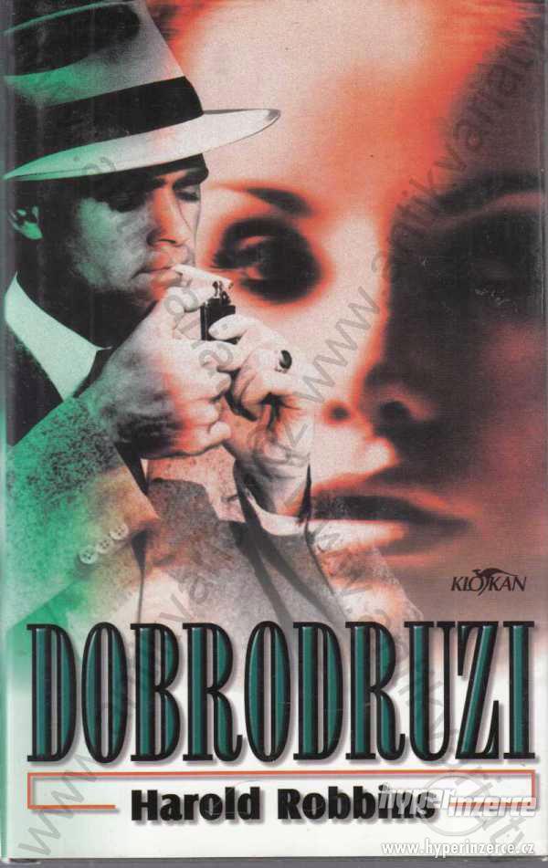 Dobrodruzi Harold Robbins 1998 Alpress - foto 1