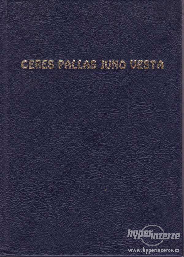 Ceres Pallas Juno Vesta E. Bach, G. Climlas 1975 - foto 1