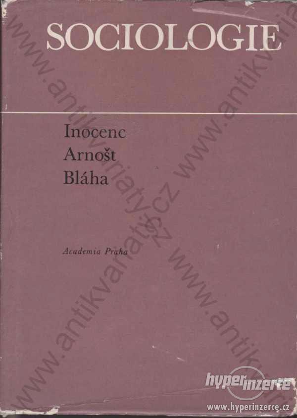 Sociologie Inocenc Arnošt Bláha 1968 Academia - foto 1