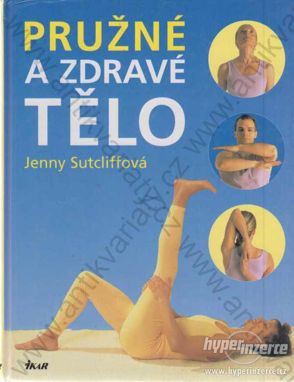 Pružné a zdravé tělo Jenny Sutcliffová 2004 - foto 1