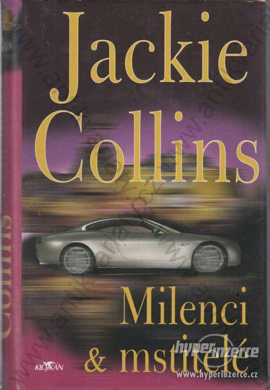 Milenci & mstitelé Jackie Collins 2006 Alpress - foto 1