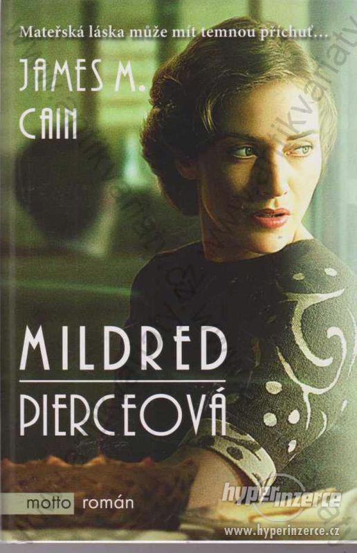 Mildred Pierceová  James M. Cain Motto 2003 - foto 1