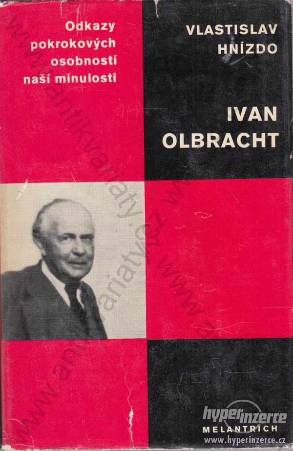 Ivan Olbracht Vlastislav Hnízdo - foto 1