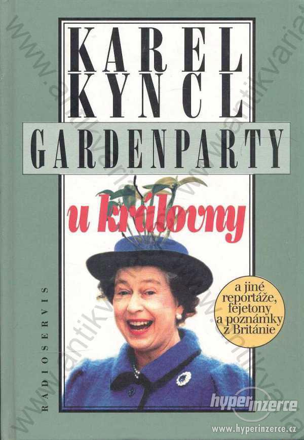 Gardenparty u královny Karel Kyncl 1997 - foto 1