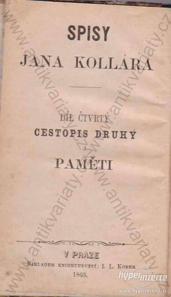 Spisy Jana Kollára díl čtvrtý, cestopis druhý 1863 - foto 1