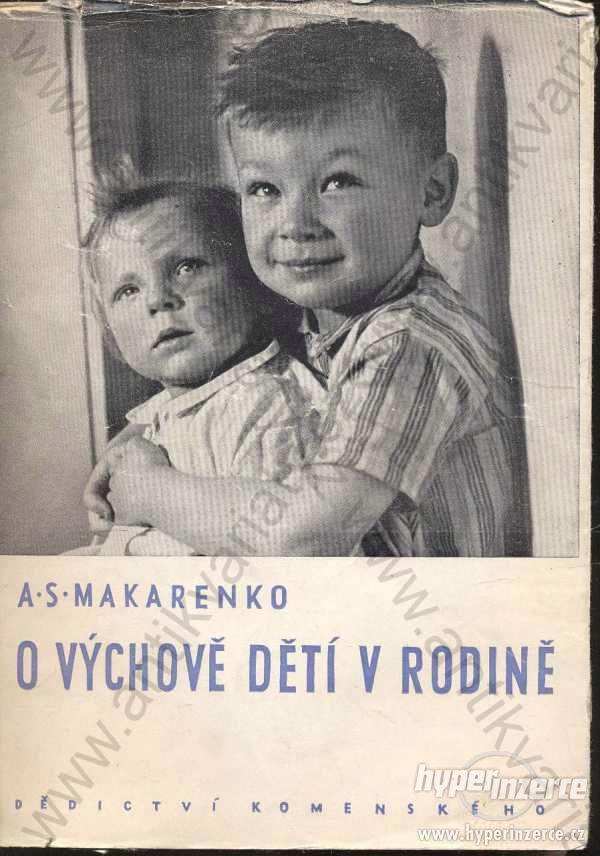 O výchově dětí v rodině A. S. Makarenko 1950 - foto 1