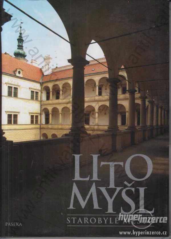 Litomyšl starobylé město 1997 Skřivánek,P.Vopálka - foto 1