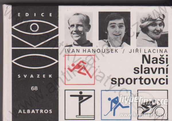 Naši slavní sportovci I.Hanousek 1987 - foto 1