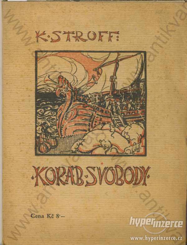 Koráb svobody K. Stroff Družstvo Nár. hnutí 1925 - foto 1