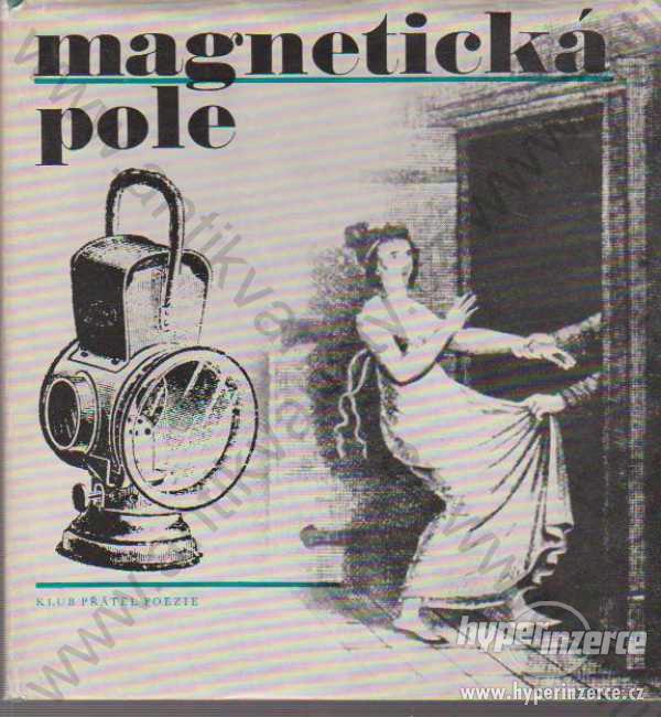 Magnetická pole  uspořádal Jan Tomeš 1967 - foto 1