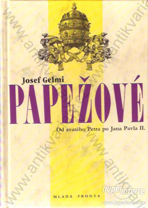 Papežové Josef Gelmi Mladá fronta, Praha - foto 1