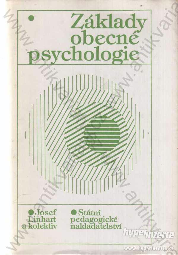 Základy obecné psychologie J. Linhart a kol. 1987 - foto 1