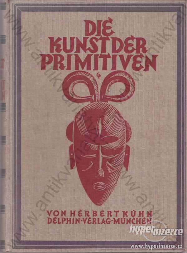Die Kunst der primitiven Herbert Kunst 1923 - foto 1