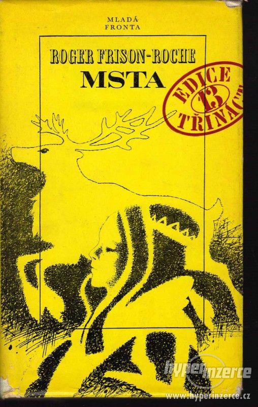 Msta  Roger Frison-Roche - 1976 - 1.vydání - foto 2