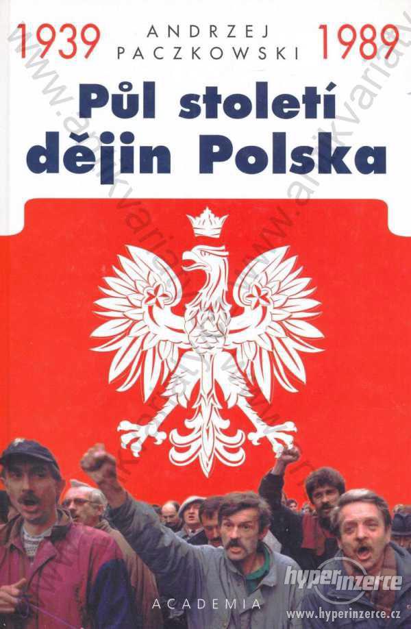 Půl století dějin Polska Andrzej Paczkowski - foto 1