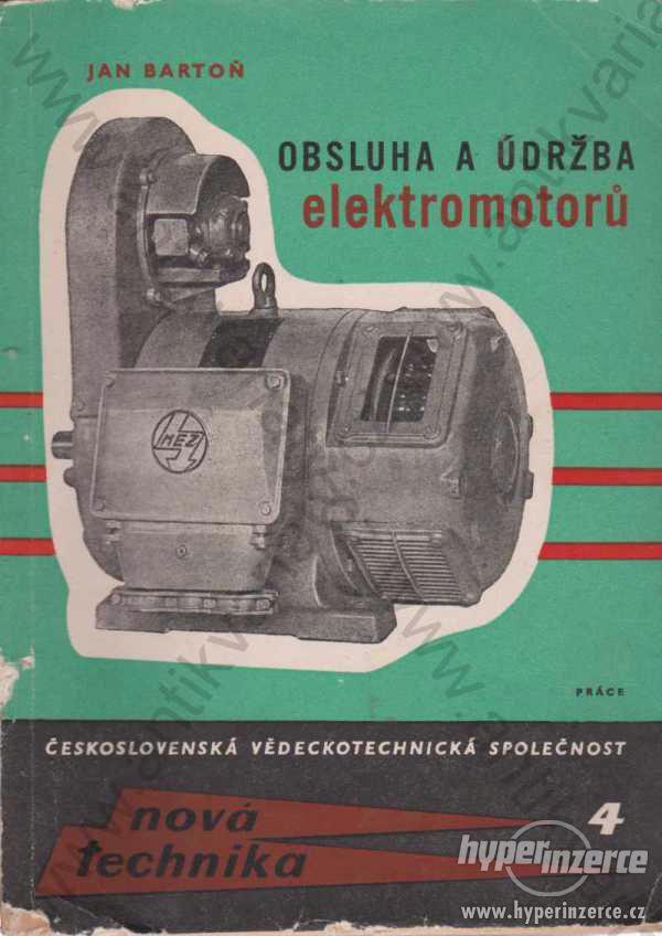 Obsluha a údržba elektromotorů Jan Bartoň 1961 - foto 1
