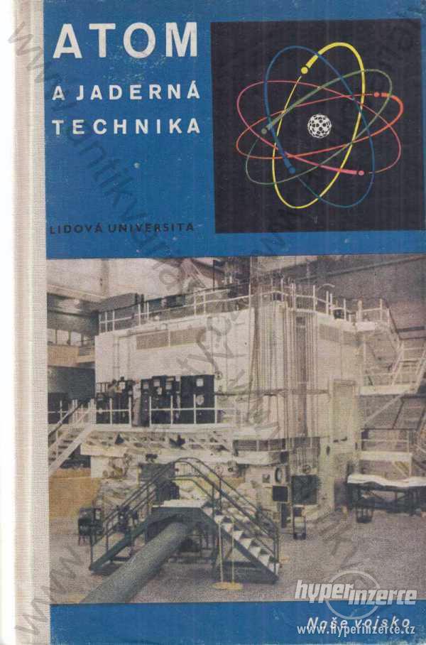 Atom a jaderná technika kol. autorů 1957 - foto 1