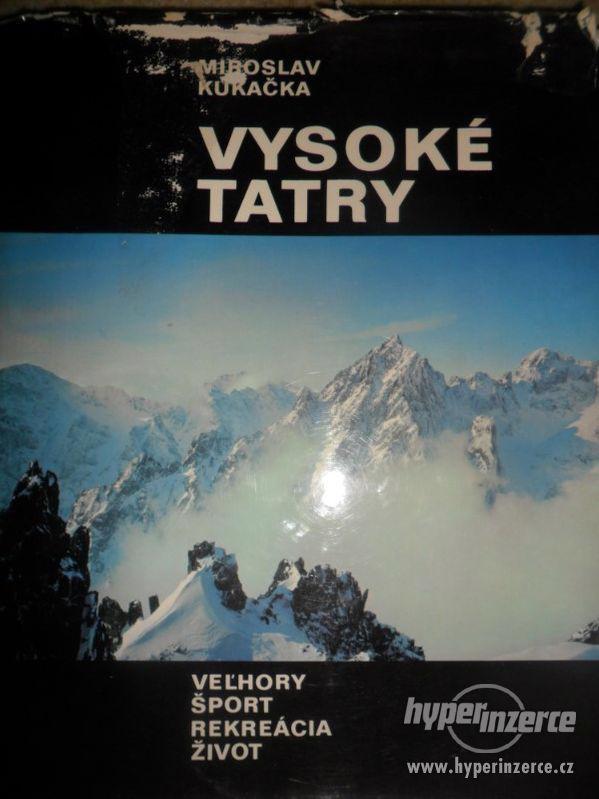 Prodám fotopublikace Tatranskou prírodou, Vysoké Tatry, Rohá - foto 2