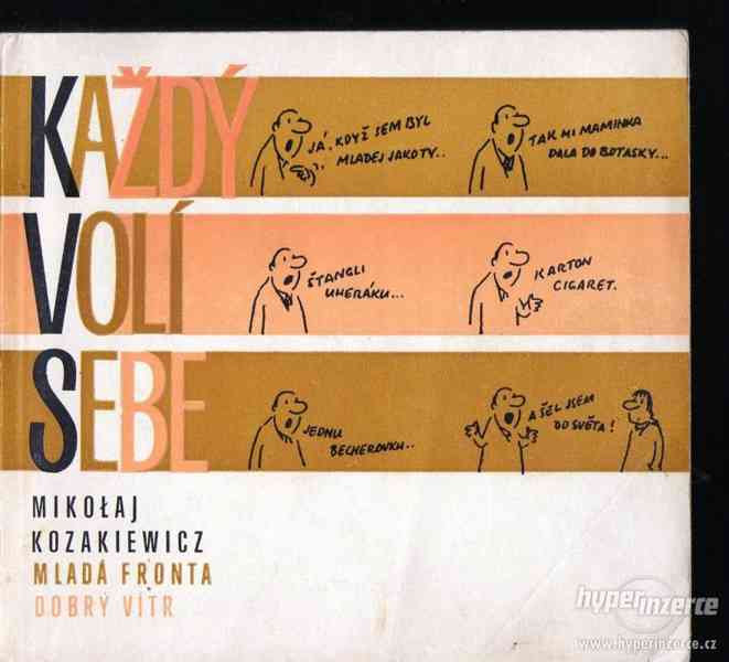 Každý volí sebe  Mikolaj Kozakiewicz  -  1.vydání - 1978 - - foto 1