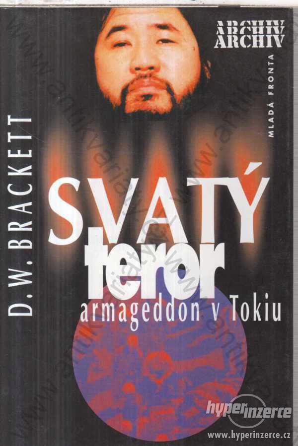 Svatý teror D. W. Brackett Mladá fronta,Praha 1998 - foto 1