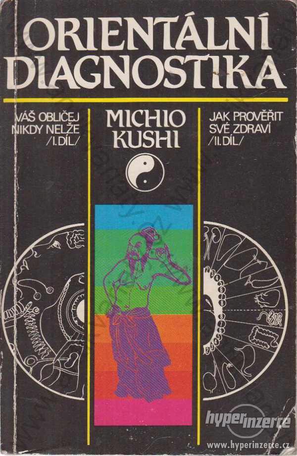 Orientální diagnostika Michio Kushi 1991 - foto 1