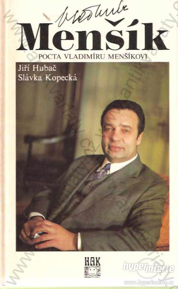 Vladimír Menšík Jiří Hubač, Slávka Kopecká 1993 - foto 1