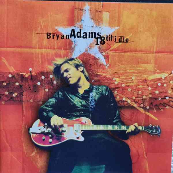 CD - BRYAN ADAMS / 18 Til I Die - foto 1