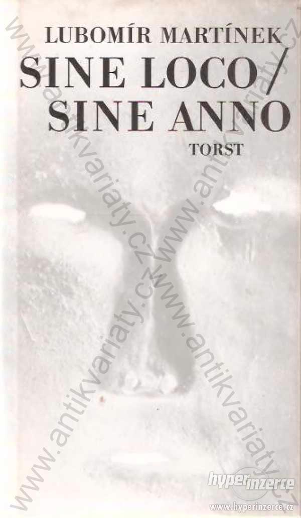 Sice Loco / Sine Anno Lubomír Martínek  1998 - foto 1