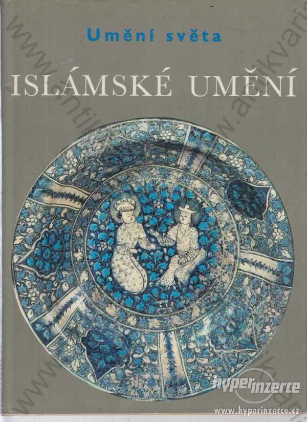Islámské Umění Ernst J.Grube 1973 - foto 1
