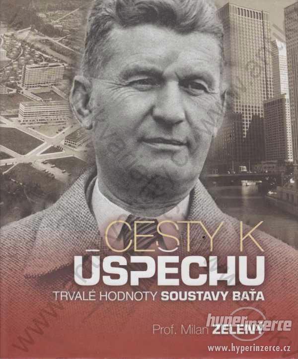 Cesty k úspěchu Milan Zelený - foto 1