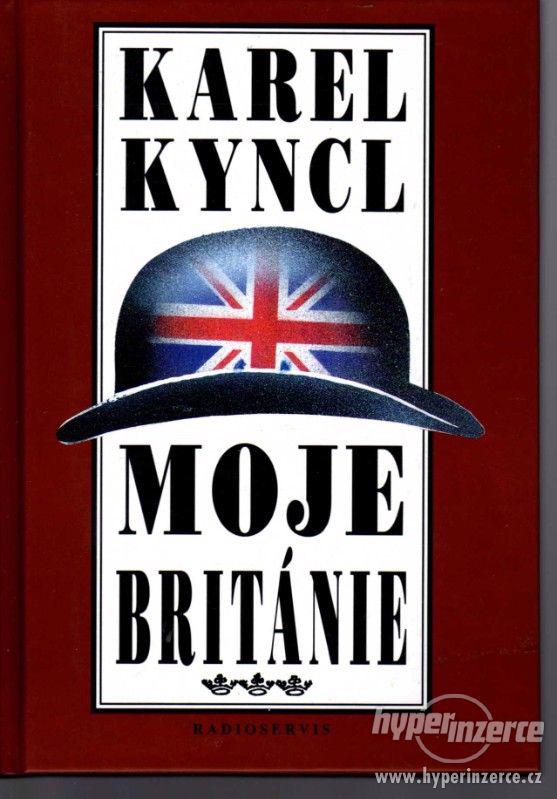 Moje Británie  Karel Kyncl - 1.vydání - 1992 -  Výběr z novi - foto 1