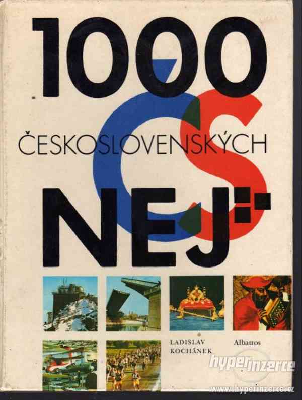 1000 československých nej Ladislav Kochánek - - foto 2