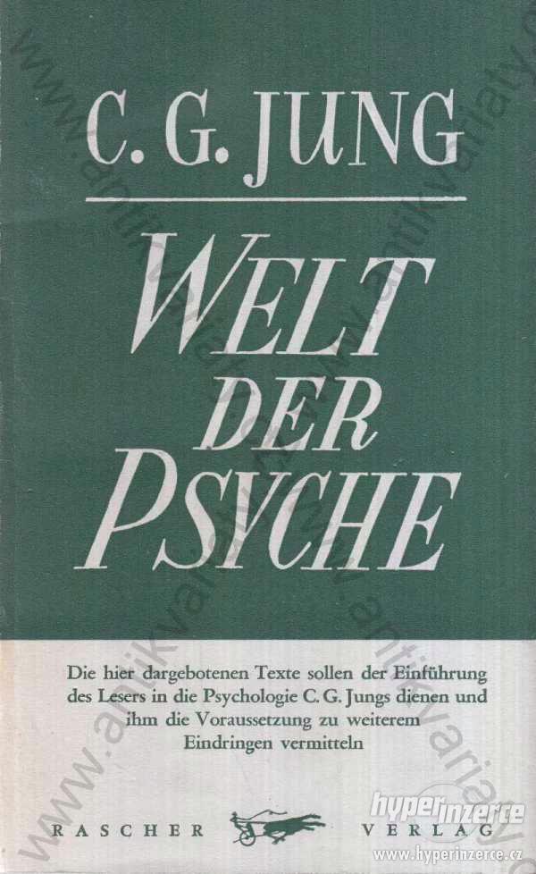 Welt der Psyche C.G. Jung 1954 - foto 1