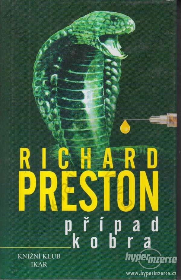 Případ kobra Richard Preston 2000 - foto 1