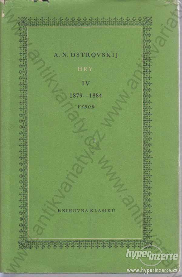 Hry IV. výbor 1879 - 1884 A. N. Ostrovskij SNKLHU - foto 1