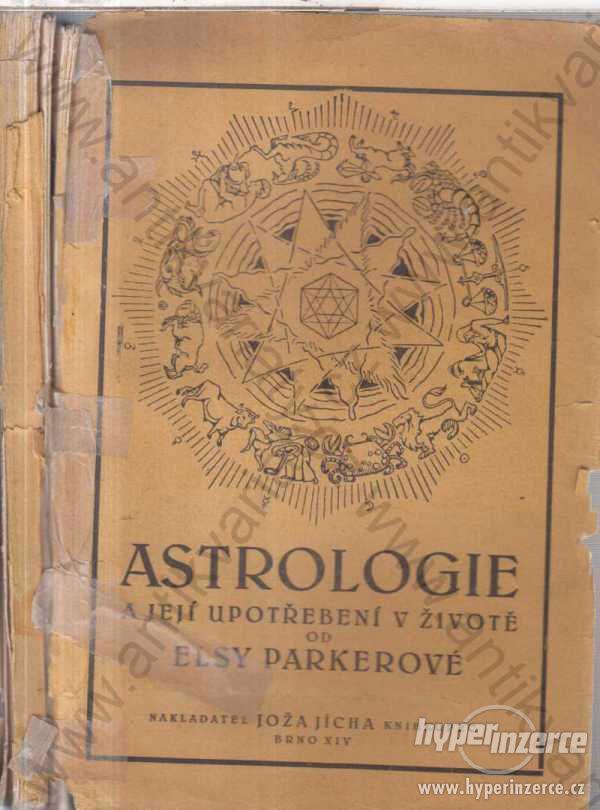 Astrologie a její upotřebení v životě E. Parkerová - foto 1