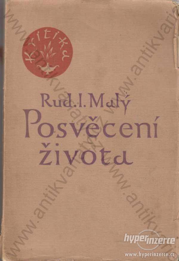 Posvěcení života Rud. I. Malý "Kritika" 1924 - foto 1