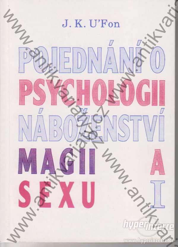 Pojednání o psychologii náboženství, magii a sexu - foto 1