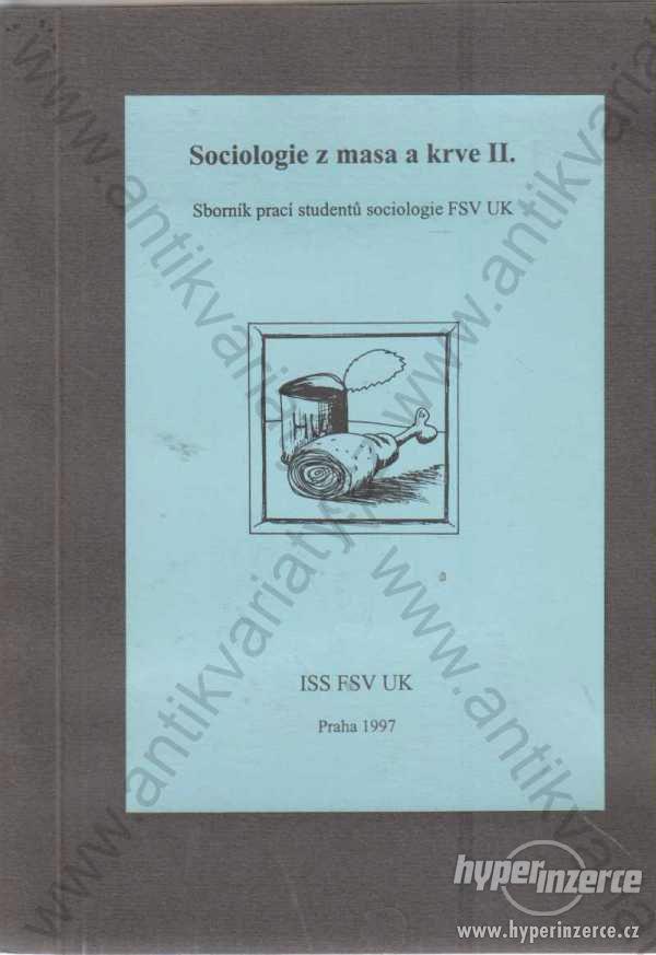 Sociologie z masa a krve II.  ISS FSV UK 1997 - foto 1
