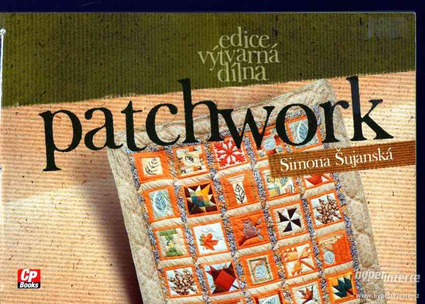 Patchwork  Simona Šujanská -2005 -1.vydání - foto 1