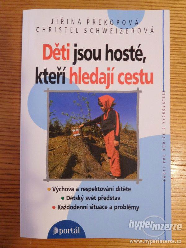 Děti jsou hosté, kteří hledají cestu - Prekopová