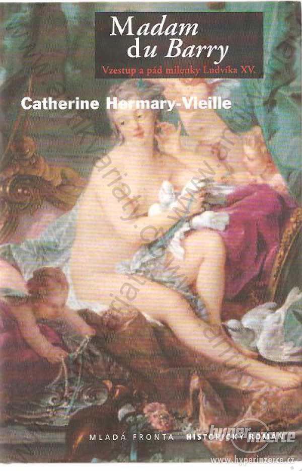 Madam du Barry Catherine Hermary-Vielle - foto 1