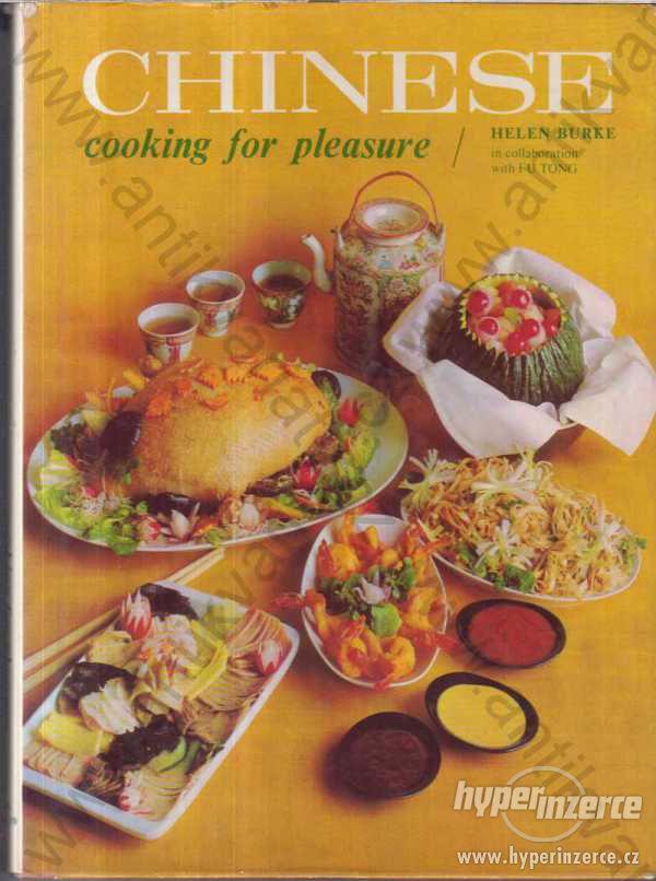 Chinese cooking for pleasure Helen Burke  1968 - foto 1