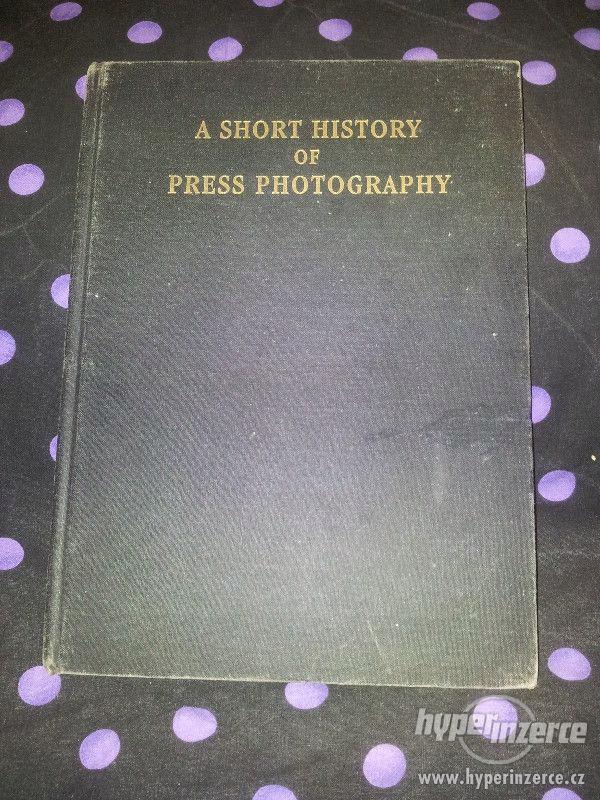 A short history of press photography Tausk Petr vázaná kniha - foto 1
