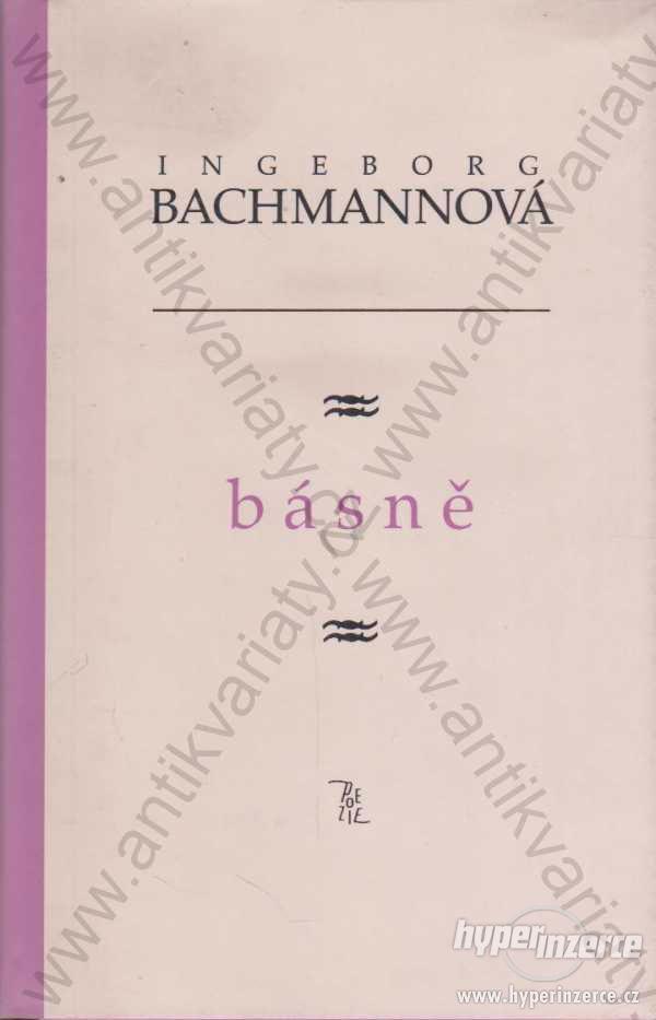 Básně Ingeborg Bachmannová 1997 ERM, Praha - foto 1