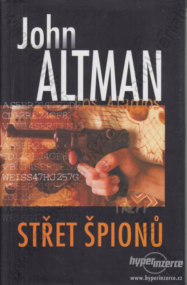 Střet špionů John Altman Talpress, Praha 2004 - foto 1