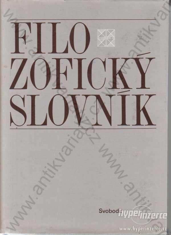 Filozofický slovník Svoboda, Praha 1976 - foto 1