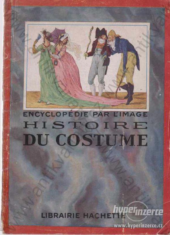 Encyclopédie par límage histoire du Costume - foto 1